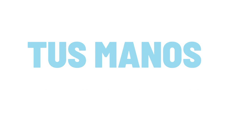 Rótulo tipográfico celeste con las palabras «Tus manos» en mayúsculas.